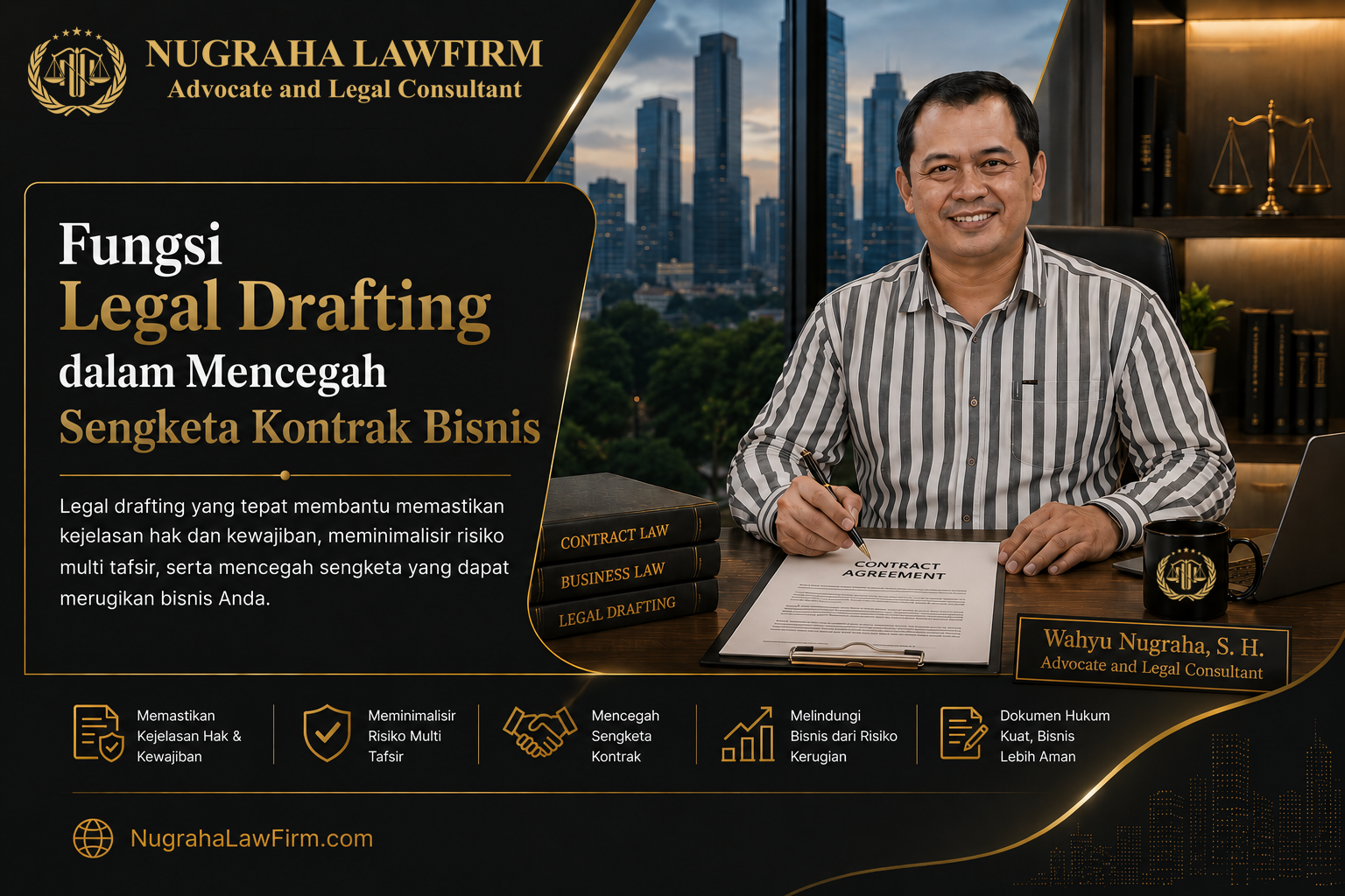 Fungsi Legal Drafting dalam Mencegah Sengketa Kontrak Bisnis